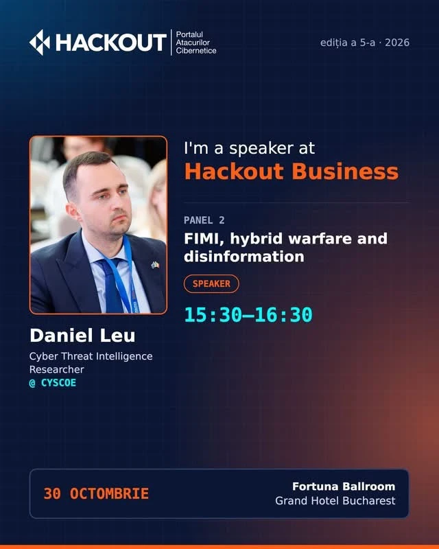 Daniel Leu, Cyber Threat Intelligence Researcher at CYSCOE, speaker on the FIMI, hybrid warfare and disinformation panel at Hackout Business 2026